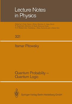 Quantum Probability — Quantum Logic