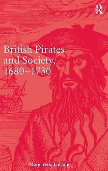 British Pirates and Society, 1680-1730