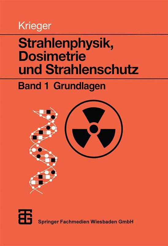 Strahlenphysik, Dosimetrie und Strahlenschutz