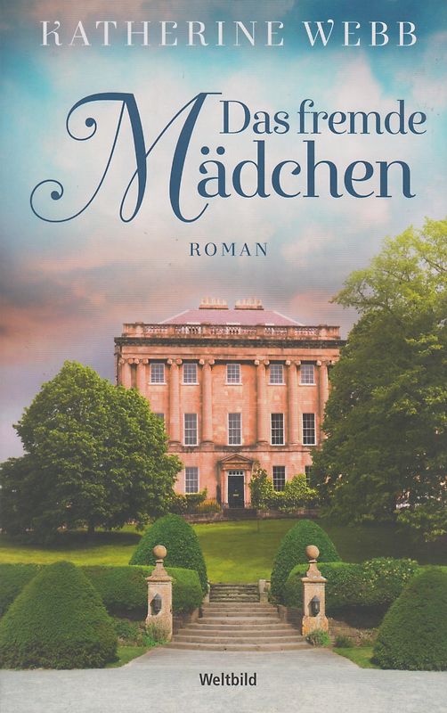 Das fremde Mädchen - Katherine Webb [Taschenbuch, Weltbild]
