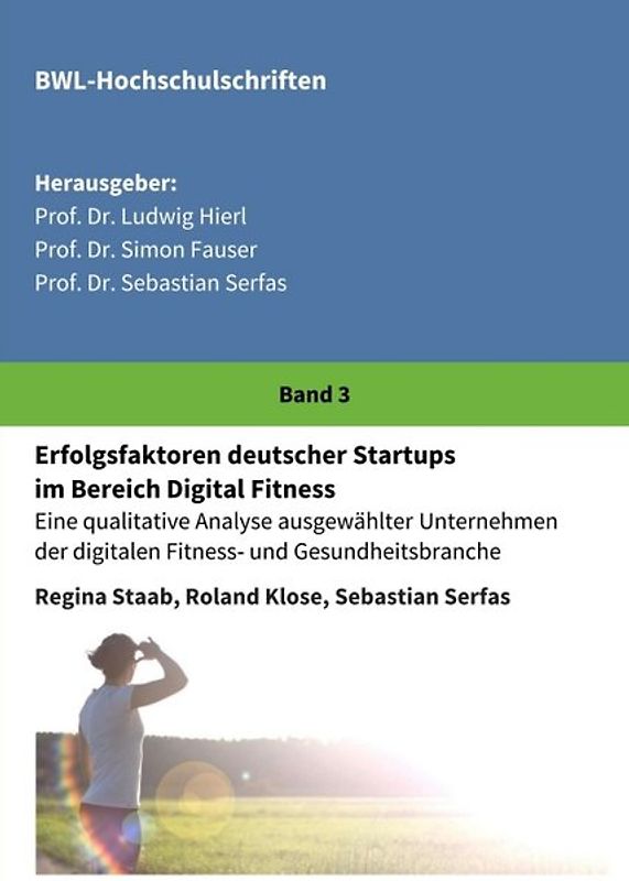 Erfolgsfaktoren deutscher Startups im Bereich Digital Fitness