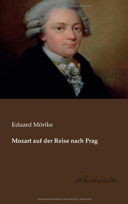 Mozart auf der Reise nach Prag - Moerike, Eduard