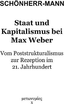 Staat und Kapitalismus bei Max Weber