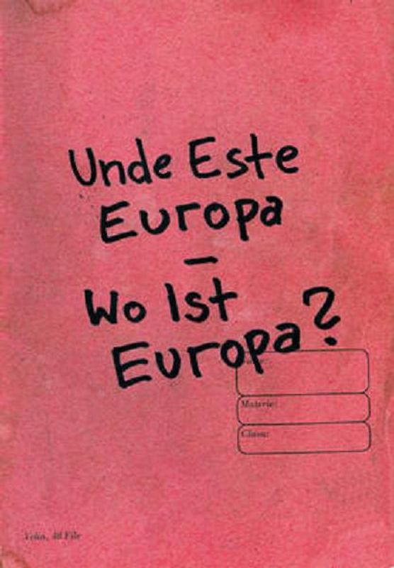 Unde este Europa - Wo ist Europa?