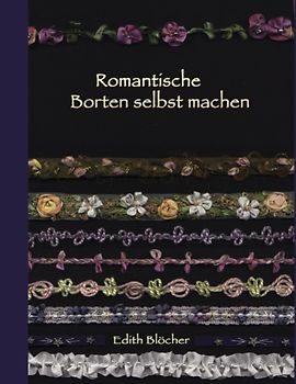 Romantische Borten selbst machen