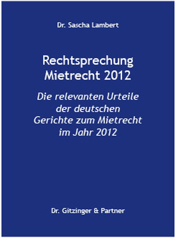 Rechtsprechung Mietrecht 2012
