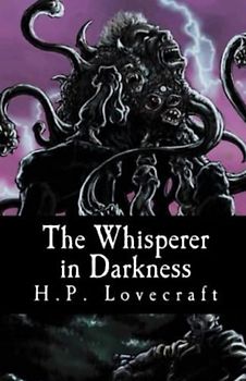The Whisperer in Darkness-Horror Classic(Annotated)