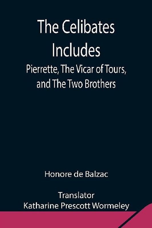 The Celibates Includes