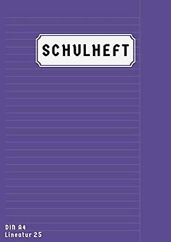 Schulheft Lineatur 25: Schreibheft Liniert A4 Mit rand | Homeschooling und Schulanfang Heft A4 Lineatur 25 | 50 Blatt | Lila