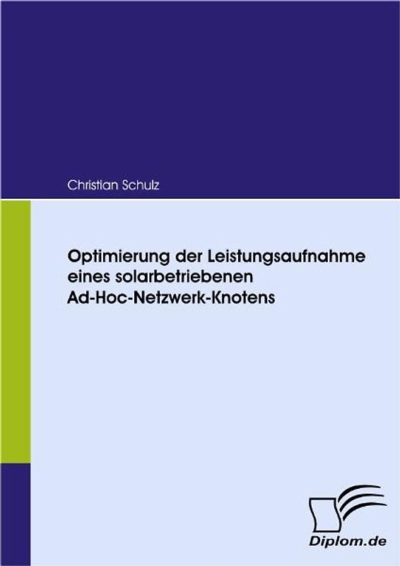 Optimierung der Leistungsaufnahme eines solarbetriebenen Ad-Hoc-Netzwerk-Knotens