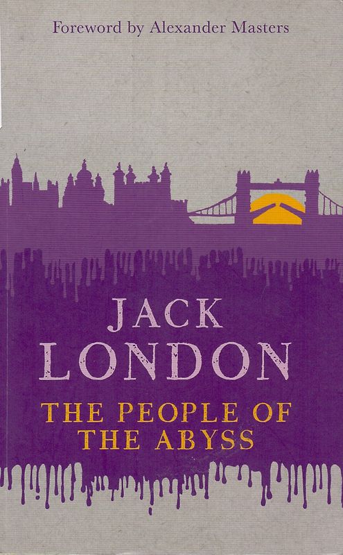 The People of the Abyss - Jack London [Paperback]