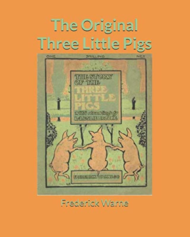 The Original Three Little Pigs