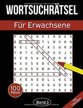 Wortsuchrätsel für Erwachsene: Wortsuchspiel Heft mit 2000 versteckten Wörtern in 100 Buchstabenrätseln - Band 3