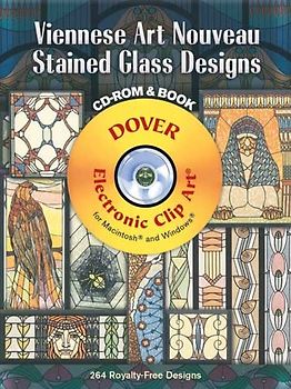 Viennese Art Nouveau Stained Glass Designs [With CDROM] (Dover Electronic Clip Art)