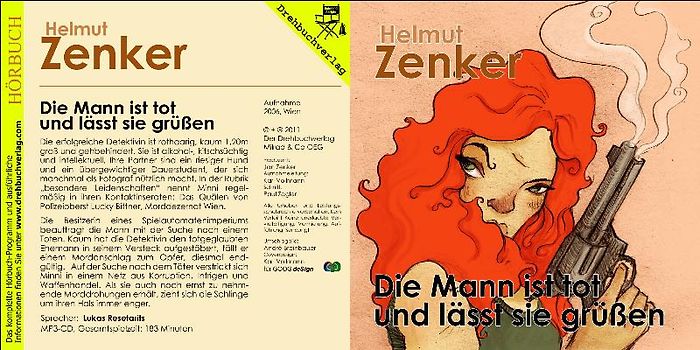 Die Mann ist tot und lässt sie grüßen