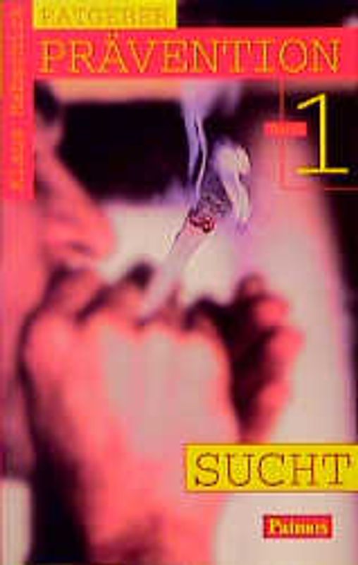 Ratgeber Prävention / Sucht