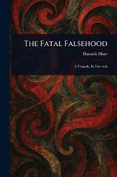The Fatal Falsehood