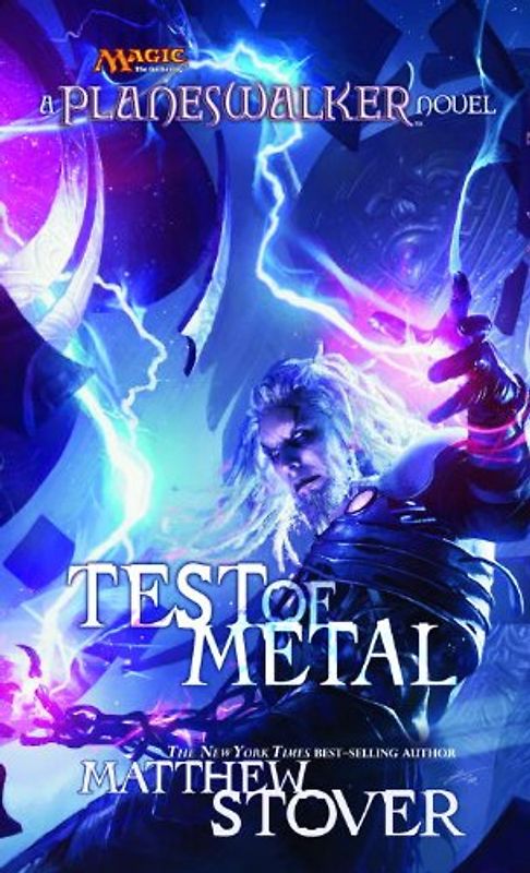 Test of Metal: A Planeswalker Novel (Planeswalkers) - MATTHEW STOVER