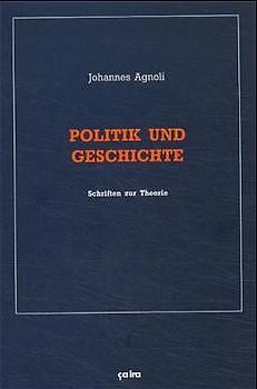 Gesammelte Schriften / Politik und Geschichte