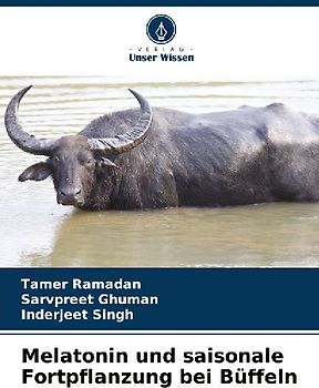 Melatonin und saisonale Fortpflanzung bei Büffeln