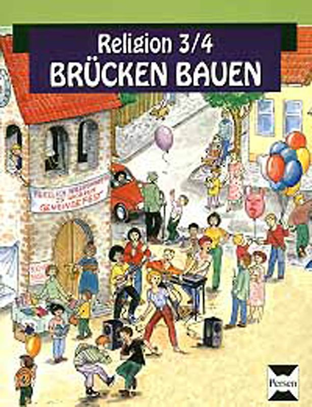 Brücken bauen - Schülerbuch - Religion 3/4