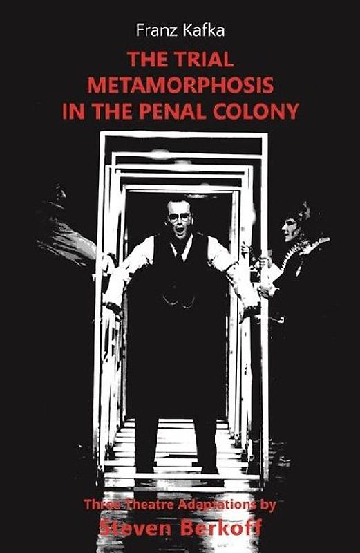 The Trial / Metamorphosis / In the Penal Colony