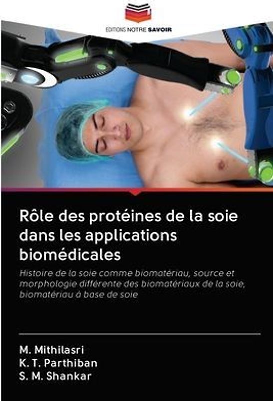 Rôle des protéines de la soie dans les applications biomédicales