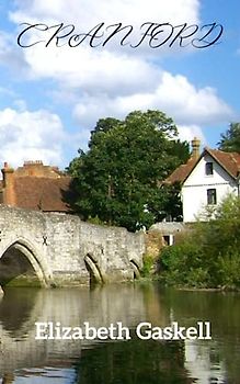 Cranford: 19th Century Historical Literary Fiction