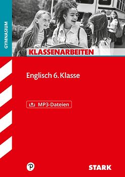 STARK Englisch 6. Klasse - Klassenarbeiten Gymnasium