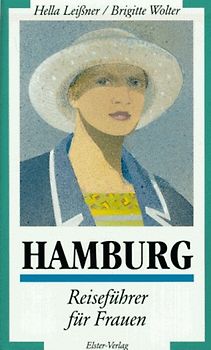 Hamburg. Reiseführer für Frauen