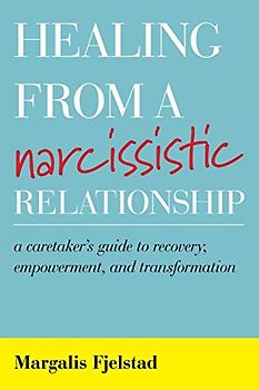 Healing from a Narcissistic Relationship