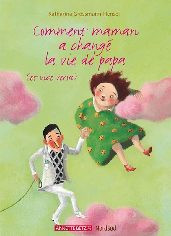 Comment Maman à changé la vie de Papa