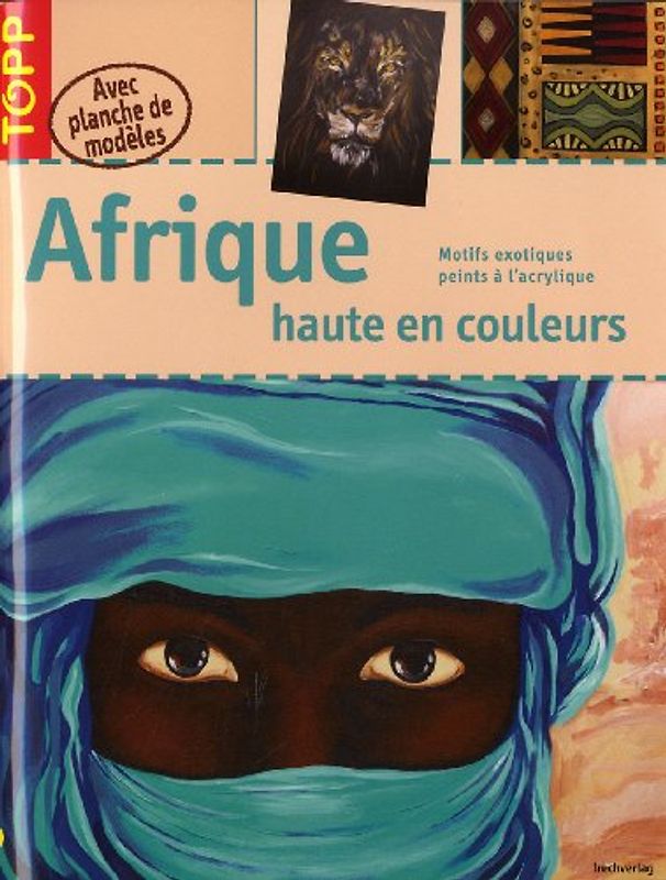 Afrique haute en couleurs