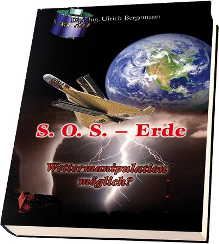 S.O.S. - Erde Wettermanipultion möglich?