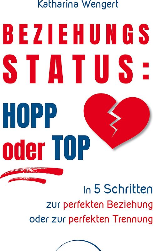 Beziehungsstatus: Hopp oder top