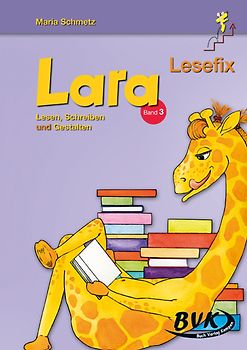 Lara Lesefix Bd. 3