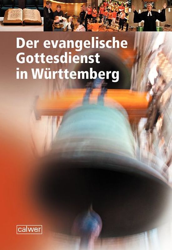 Der evangelische Gottesdienst in Württemberg