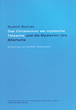 Das Christentum als mystische Tatsache und die Mysterien des Altertums
