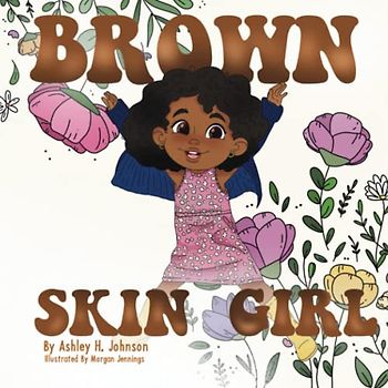 Brown Skin Girl