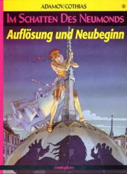 Im Schatten des Neumonds / Auflösung und Neubeginn. Comic
