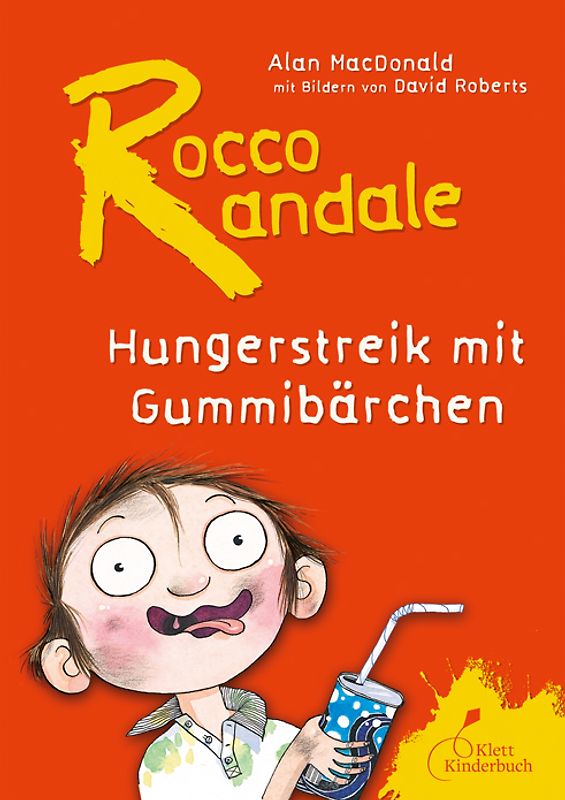 Rocco Randale - Hungerstreik mit Gummibärchen Rocco Randale Bd. 4