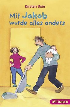 Mit Jakob wurde alles anders