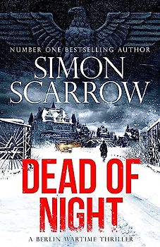 Dead of Night: The chilling new World War 2 Berlin thriller from the bestselling author (CI Schenke)