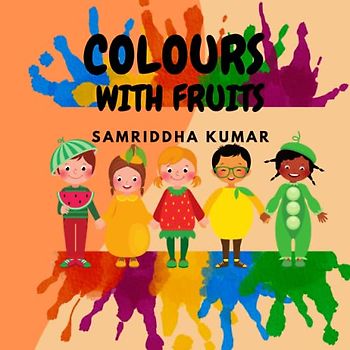COLOURS WITH FRUITS (CHILDHOOD CONCEPTS, Band 5)
