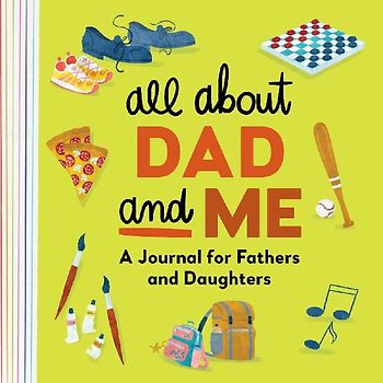 All About Dad and Me