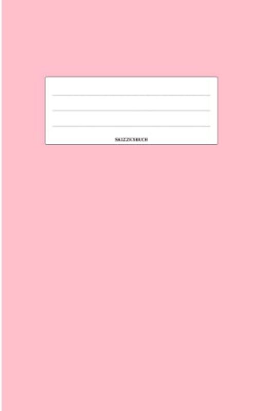 Skizzenbuch: A5 Rosa Blanko Skizzenheft zum Skizzieren, Malen und Zeichnen für Kinder, Teenager und Erwachsene ca. DIN A5 Format (6x9 in) - Leeres ... - Geschenk für Freunde, Familie und Kollegne