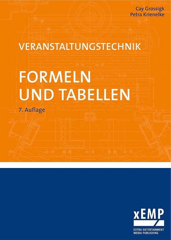 Veranstaltungstechnik. Formeln und Tabellen