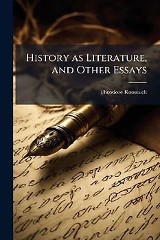 History as Literature, and Other Essays