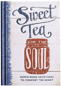 Sweet Tea for the Soul