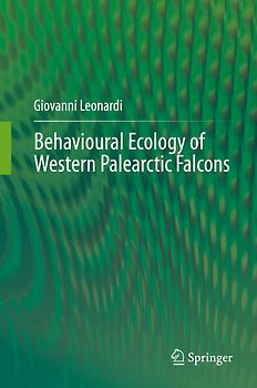 Behavioural Ecology of Western Palearctic Falcons